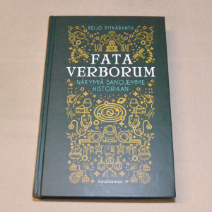 Reijo Pitkäranta Fata Verborum - Näkymiä sanojemme historiaan